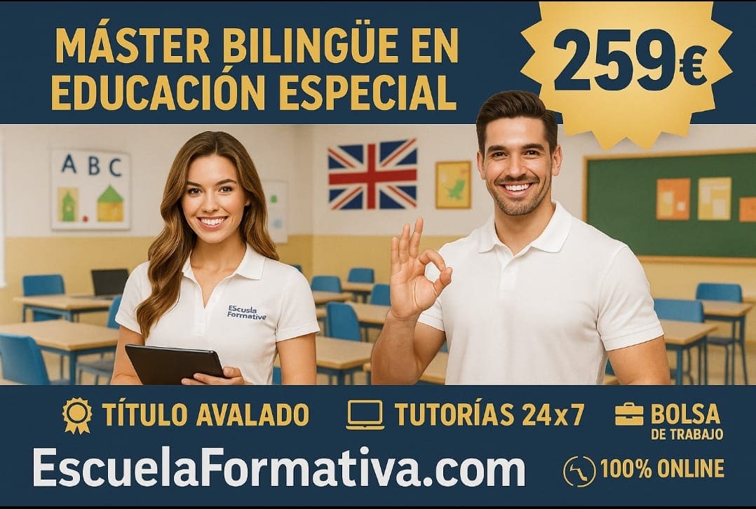 MÁSTER (Modalidad Bilingüe) EN EDUCACIÓN ESPECIAL E INCLUSIÓN EDUCATIVA
