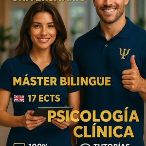 CURSO UNIVERSITARIO DE ESPECIALIZACIÓN EN PSICOLOGÍA CLÍNICA (MODALIDAD BILINGÜE. 17 ECTS) + MÁSTER BILINGÜE EN PSICOLOGÍA CLÍNICA (DOBLE TITULACIÓN)