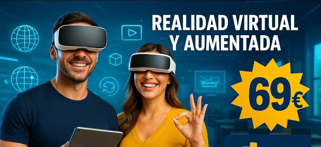 ESPECIALISTA EN REALIDAD VIRTUAL Y AUMENTADA