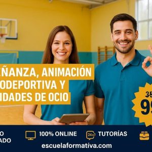 TÉCNICO SUPERIOR PROFESIONAL EN ENSEÑANZA, ANIMACIÓN SOCIODEPORTIVA Y ACTIVIDADES DE OCIO