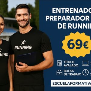 ENTRENADOR Y PREPARADOR FÍSICO DE RUNNING