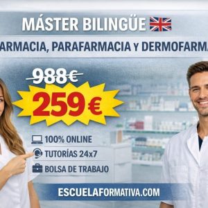 MÁSTER BILINGÜE EN FARMACIA, PARAFARMACIA Y DERMOFARMACIA
