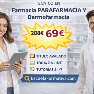 TÉCNICO PROFESIONAL EN FARMACIA, PARAFARMACIA Y DERMOFARMACIA