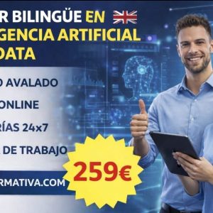 MÁSTER BILINGÜE EN INTELIGENCIA ARTIFICIAL Y BIG DATA