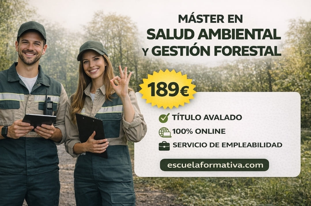 MÁSTER EN SALUD AMBIENTAL Y GESTIÓN FORESTAL