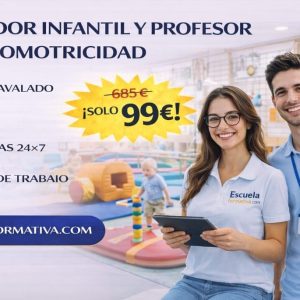 EDUCADOR INFANTIL Y PROFESOR DE PSICOMOTRICIDAD