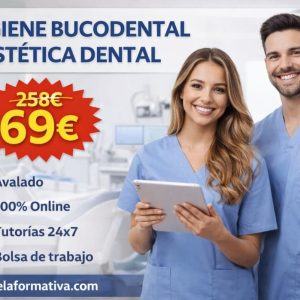 TÉCNICO PROFESIONAL EN HIGIENE BUCODENTAL Y ESTÉTICA DENTAL AVANZADA