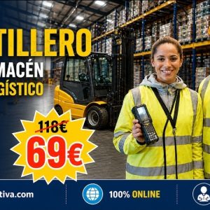 CARRETILLERO, MOZO DE ALMACÉN Y OPERARIO LOGÍSTICO POLIVALENTE (CARNET DE CARRETILLERO + TÍTULO AVALADO PROFESIONAL)