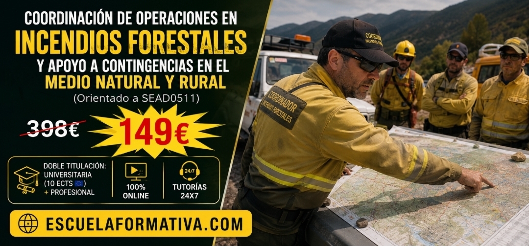 DOBLE TITULACIÓN_UNIVERSITARIA + PROFESIONAL: EXTINCIÓN DE INCENDIOS FORESTALES (10 ECTS) + COORDINADOR DE OPERACIONES EN INCENDIOS FORESTALES Y APOYO A CONTINGENCIAS EN EL MEDIO NATURAL Y RURAL (ORIENTADO A SEAD0511)