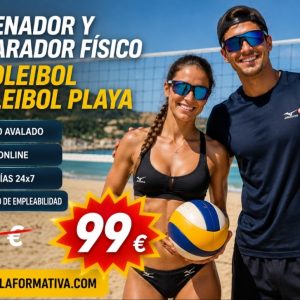 ENTRENADOR Y PREPARADOR FÍSICO DE VOLEIBOL Y VOLEIBOL PLAYA