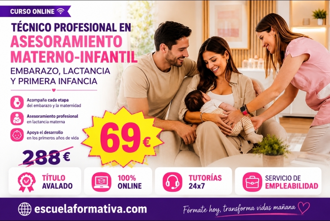 TÉCNICO PROFESIONAL EN ASESORAMIENTO MATERNO-INFANTIL: EMABARAZO, LACTANCIA Y PRIMERA INFANCIA
