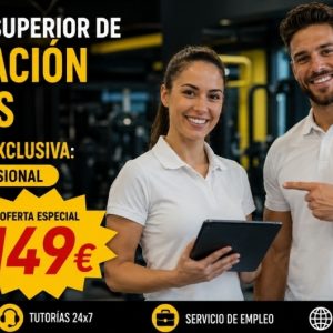 DOBLE TITULACIÓN: FEDERATIVA, HOMOLOGADA POR WFF + PROFESIONAL: ENTRENADOR SUPERIOR DE MUSCULACIÓN Y FITNESS