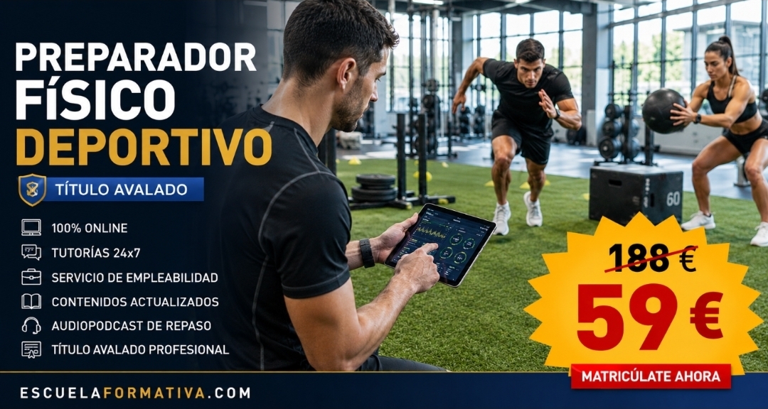 PREPARADOR Y ENTRENADOR FÍSICO DEPORTIVO