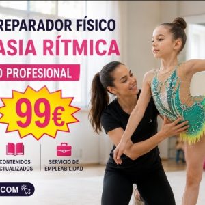 MONITOR Y PREPARADOR FÍSICO DE GIMNASIA RÍTMICA