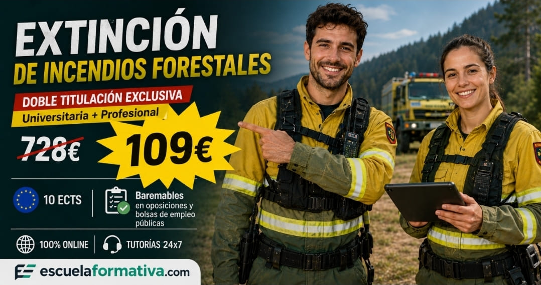 DOBLE TITULACIÓN_UNIVERSITARIA + PROFESIONAL: EXTINCIÓN DE INCENDIOS FORESTALES (10 ECTS) + OPERACIONES DE VIGILANCIA Y EXTINCIÓN DE INCENDIOS FORESTALES Y APOYO A CONTINGENCIAS EN EL MEDIO NATURAL Y RURAL (ORIENTADO A SEAD0411)