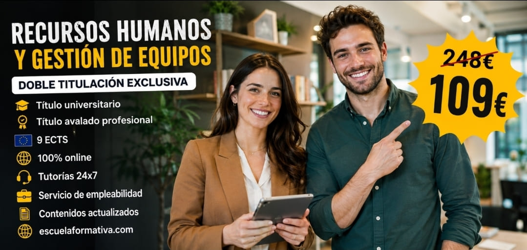 DOBLE TITULACIÓN ~ UNIVERSITARIA + PROFESIONAL: RECURSOS HUMANOS Y GESTIÓN DE EQUIPOS (9 ECTS) + TÉCNICO SUPERIOR PROFESIONAL EN RECURSOS HUMANOS Y GESTIÓN DE EQUIPOS