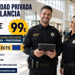 DOBLE TITULACIÓN ~ UNIVERSITARIA + PROFESIONAL: SEGURIDAD PRIVADA Y VIGILANCIA (7 ECTS) + TÉCNICO AUXILIAR EN SEGURIDAD PRIVADA Y VIGILANCIA