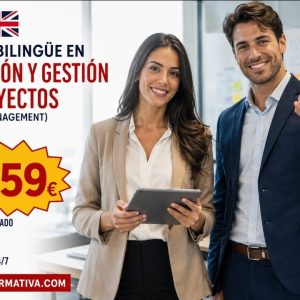 MÁSTER BILINGÜE EN DIRECCIÓN Y GESTIÓN DE PROYECTOS (PROJECT MANAGEMENT)