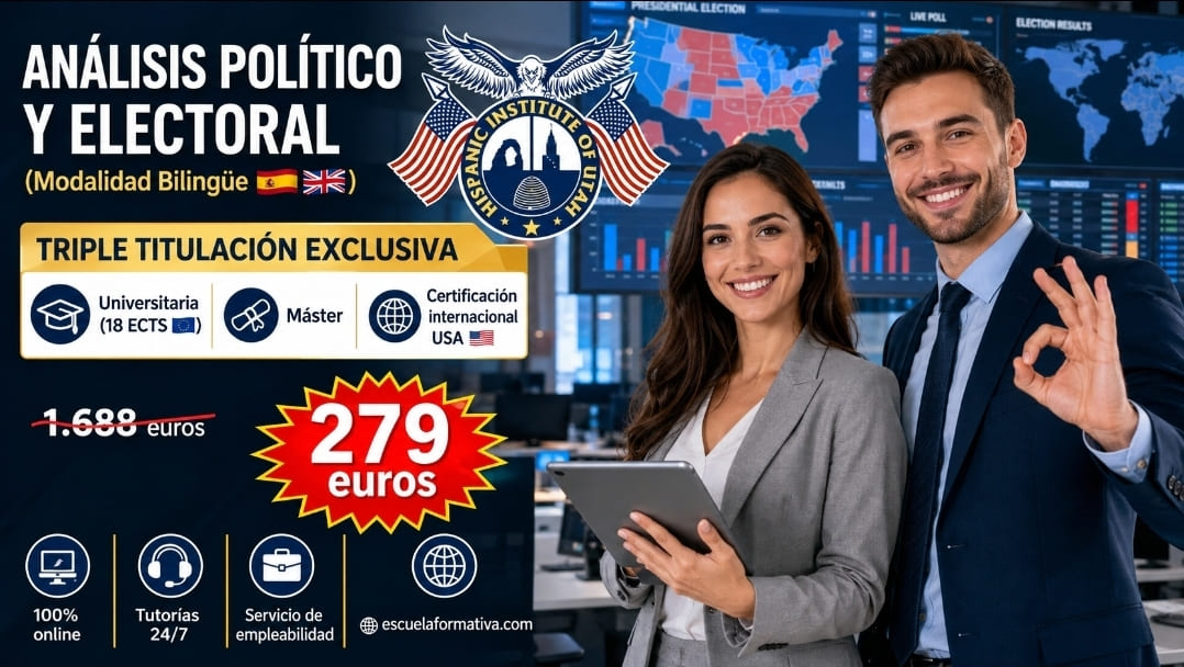 TRIPLE TITULACIÓN INTERNACIONAL EN ANÁLISIS POLÍTICO Y ELECTORAL: UNIVERSITARIA (18 ECTS) + MÁSTER BILINGÜE + CERTIFICACIÓN INTERNACIONAL USA