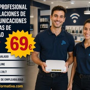 TÉCNICO PROFESIONAL EN INSTALACIONES DE TELECOMUNICACIONES Y SISTEMAS DE SEGURIDAD