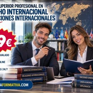 TÉCNICO SUPERIOR PROFESIONAL EN DERECHO INTERNACIONAL Y RELACIONES INTERNACIONALES