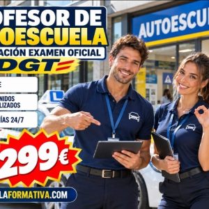 PROFESOR DE AUTOESCUELA (PREPARACIÓN EXAMEN OFICIAL DGT)