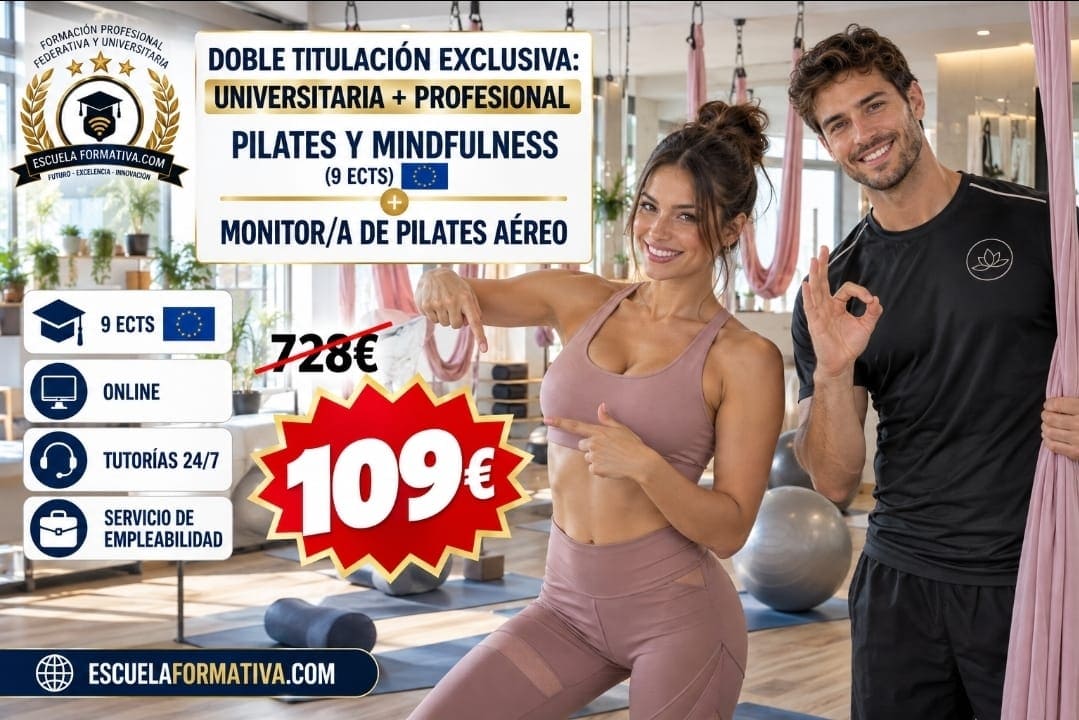 DOBLE TITULACIÓN ~ UNIVERSITARIA + PROFESIONAL: PILATES Y MINDFULNESS (9 ECTS) + MONITOR DE PILATES AÉREO