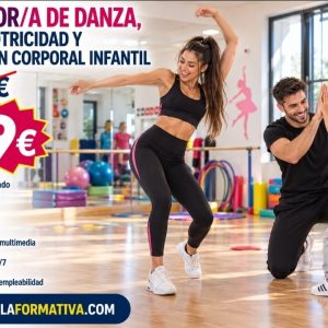 MONITOR/A DE DANZA, PSICOMOTRICIDAD Y EXPRESIÓN CORPORAL INFANTIL