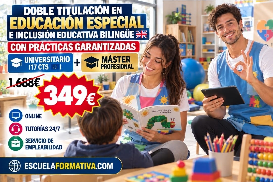 CURSO UNIVERSITARIO DE ESPECIALIZACIÓN EN EDUCACIÓN ESPECIAL E INCLUSIVA (MODALIDAD BILINGÜE. 17 ECTS) + MÁSTER EN EDUCACIÓN ESPECIAL E INCLUSIÓN EDUCATIVA (DOBLE TITULACIÓN) (Copy 2)