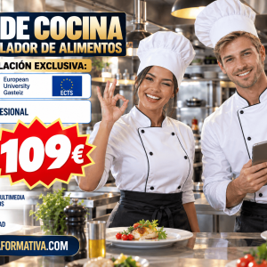 DOBLE TITULACIÓN ~ UNIVERSITARIA + PROFESIONAL: COCINA PROFESIONAL Y MANIPULACIÓN DE ALIMENTOS (7 ECTS) + JEFE DE COCINA Y MANIPULADOR DE ALIMENTOS