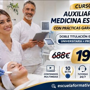DOBLE TITULACIÓN: UNIVERSITARIA (10 ECTS) + PROFESIONAL ~ AUXILIAR DE MEDICINA ESTÉTICA CON PRÁCTICAS GARANTIZADAS